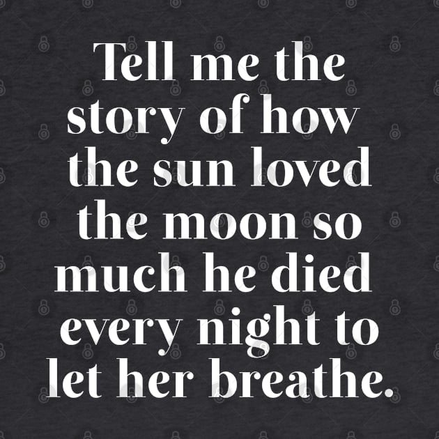 Tell Me The Story of The Sun adn The Moon by MoviesAndOthers